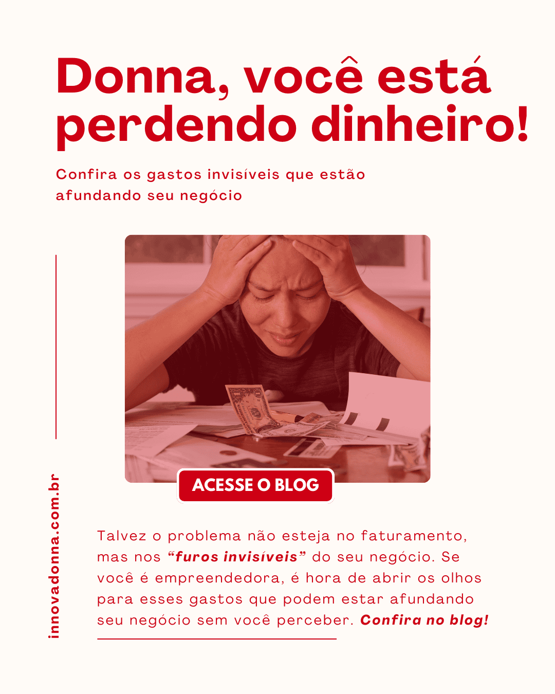 Você está perdendo dinheiro! Confira gastos que estão afundando seu negócio.